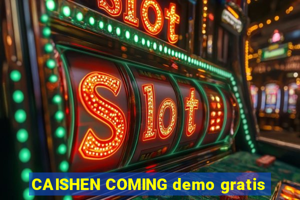 CAISHEN COMING demo gratis