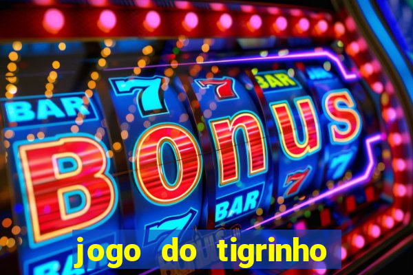 jogo do tigrinho aposta 1 real