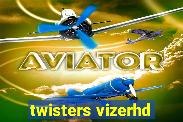 twisters vizerhd