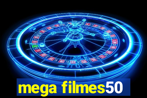 mega filmes50