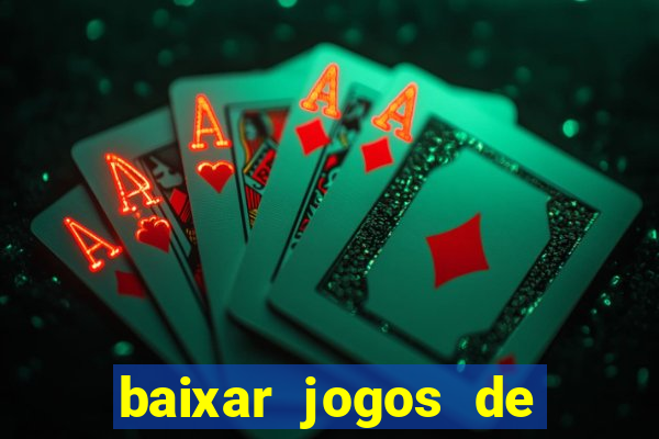 baixar jogos de azar ca?a niquel