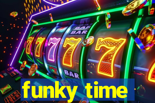 funky time