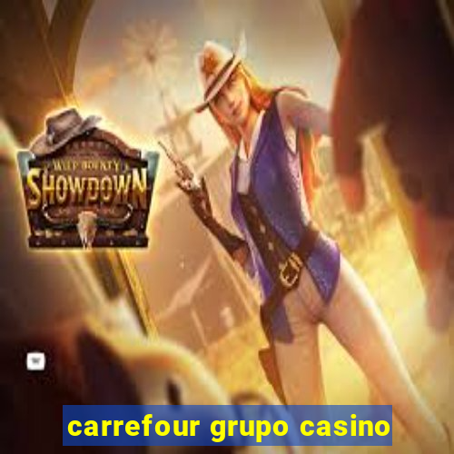 carrefour grupo casino