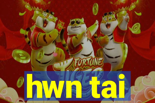 hwn tai