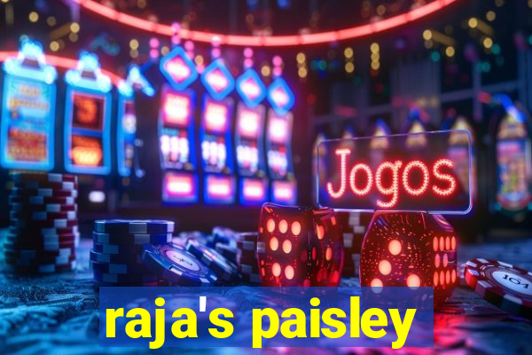 raja's paisley