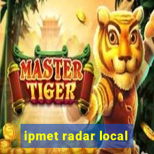 ipmet radar local