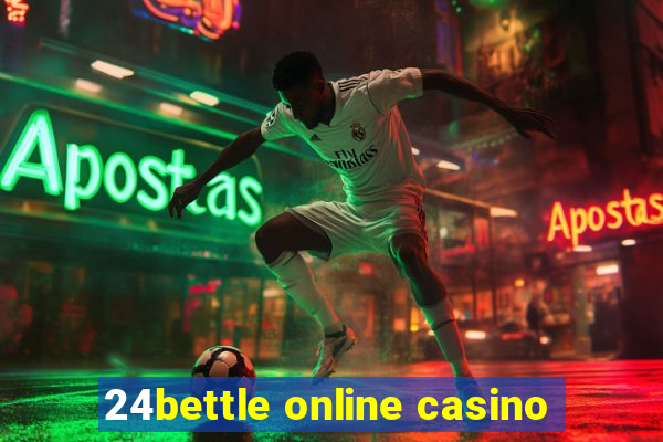 24bettle online casino