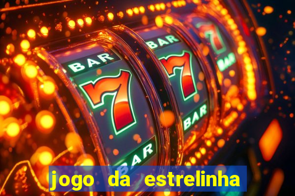 jogo da estrelinha que ganha dinheiro