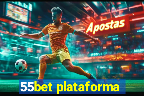 55bet plataforma