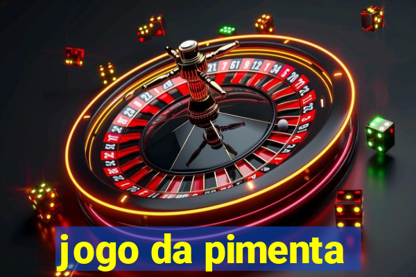 jogo da pimenta