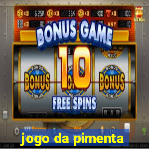 jogo da pimenta