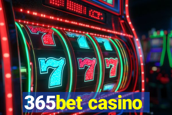 365bet casino