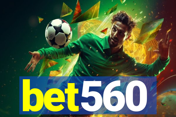 bet560