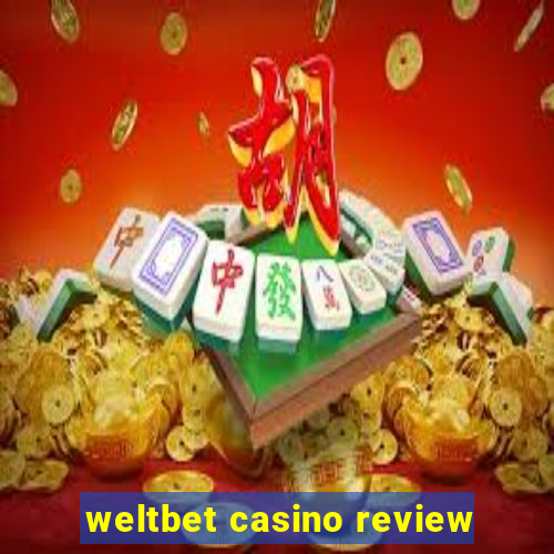 weltbet casino review