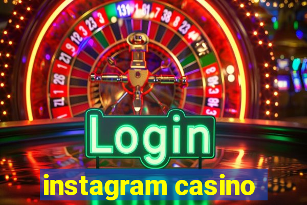 instagram casino