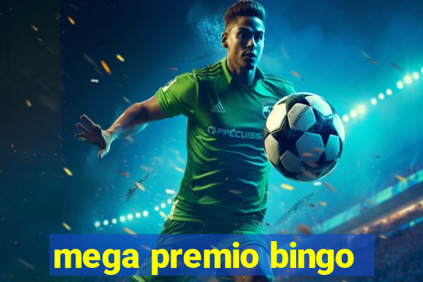 mega premio bingo