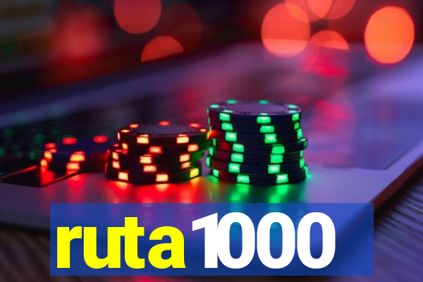 ruta1000