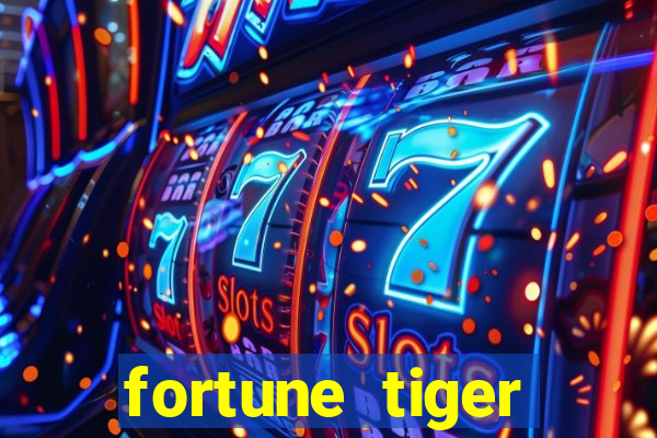 fortune tiger deposito de 1 real