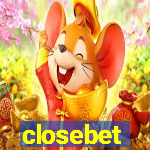 closebet