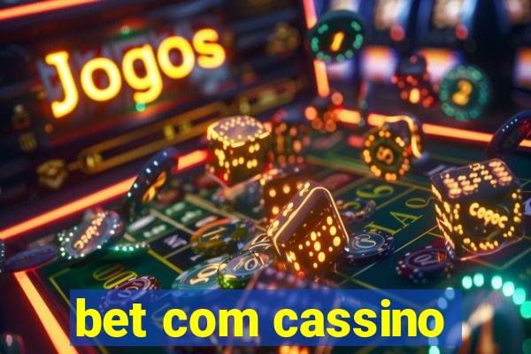 bet com cassino