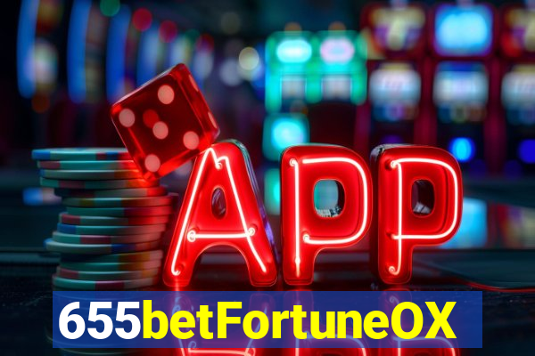 655betFortuneOX