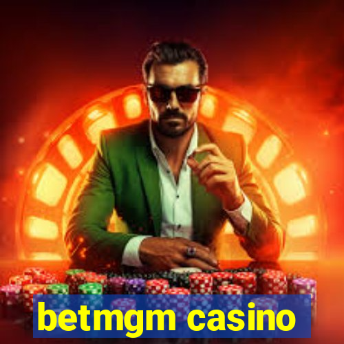 betmgm casino