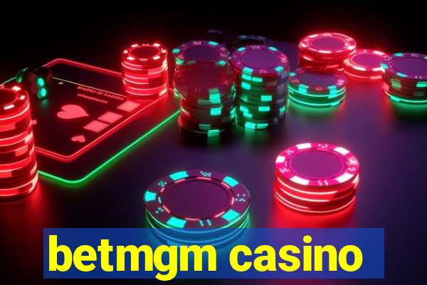 betmgm casino