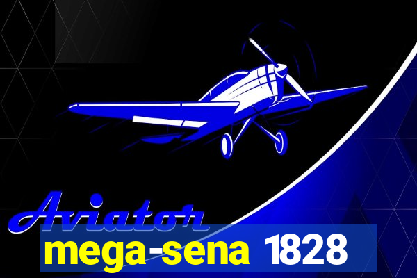 mega-sena 1828