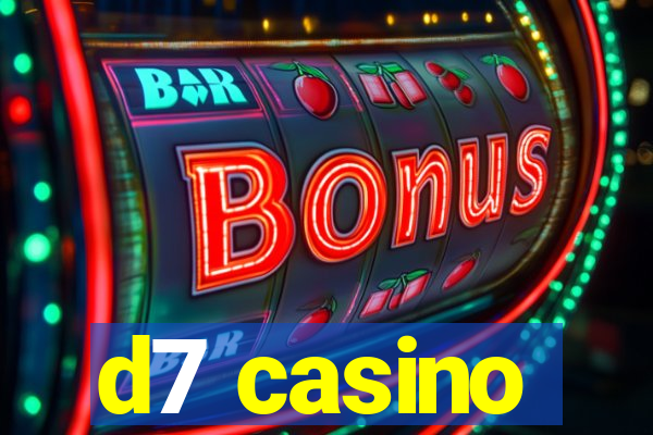 d7 casino