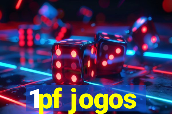 1pf jogos