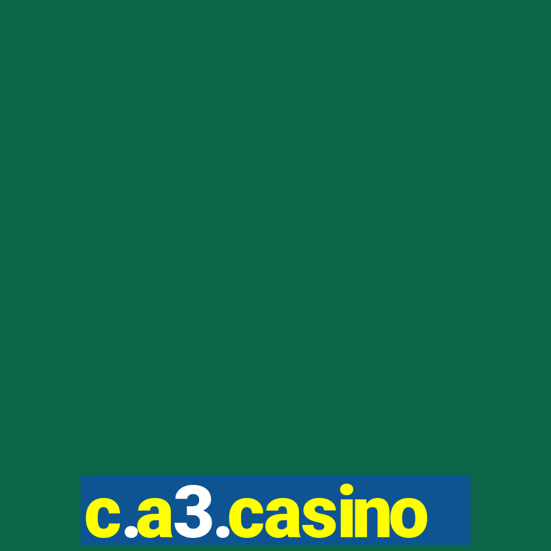 c.a3.casino