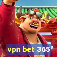 vpn bet 365