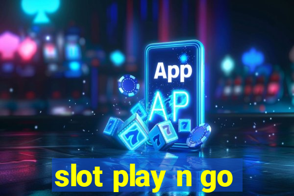 slot play n go