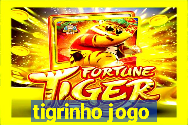 tigrinho jogo