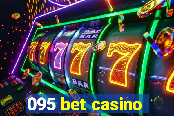 095 bet casino