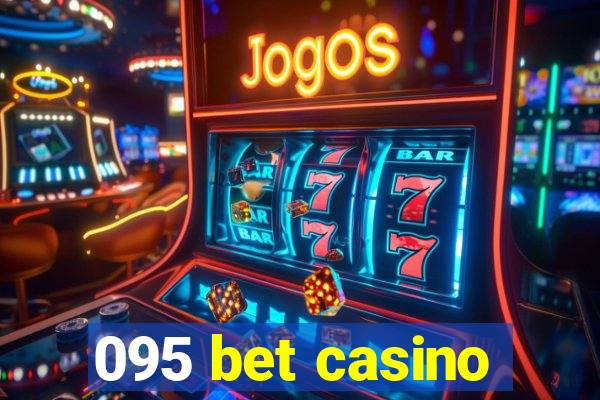 095 bet casino