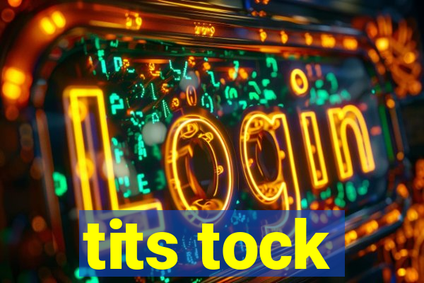 tits tock