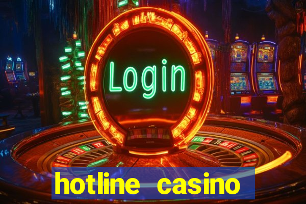 hotline casino promo code