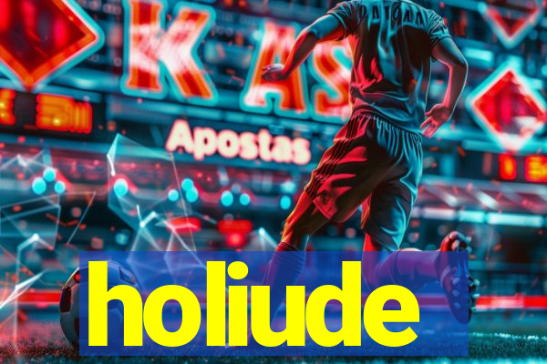 holiude