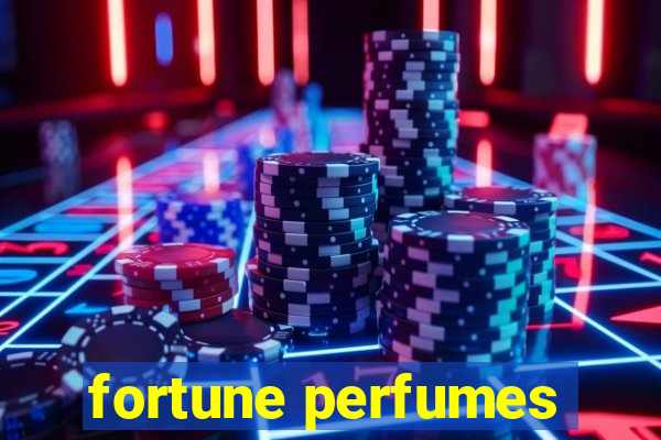 fortune perfumes