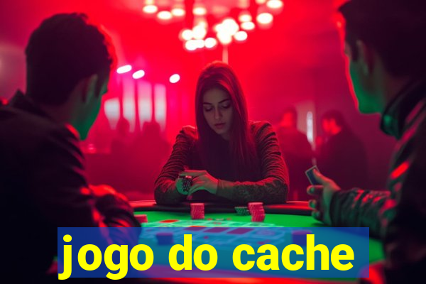 jogo do cache