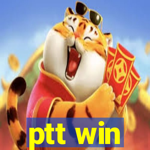 ptt win