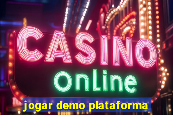 jogar demo plataforma