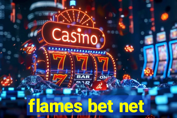 flames bet net