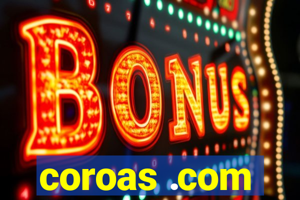 coroas .com