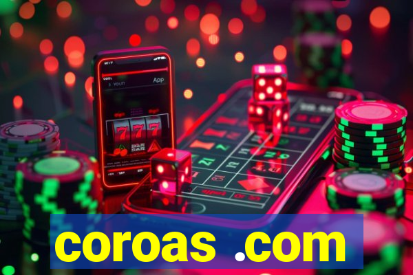 coroas .com