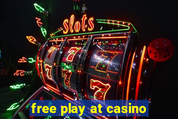 free play at casino