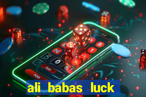 ali babas luck megaways slot online