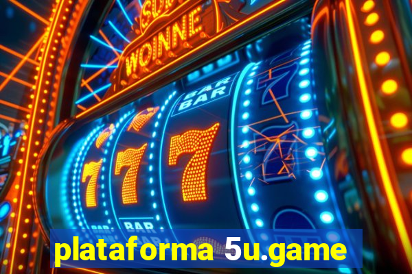 plataforma 5u.game