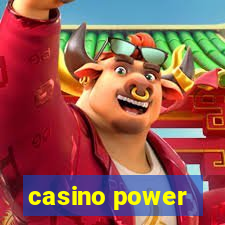 casino power